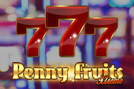 Penny Fruits Xtreme