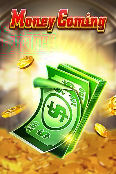 Money Coming